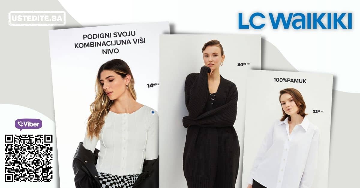 LC Waikiki super kombinacije čekaju na tebe! - ustedite.ba