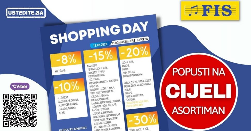 Samo u petak 18.03. je Fis Shopping day u svim Fis poslovnicama na web shop-u. iskoriistote neodoljive popuste na cjelokupan asortiman!