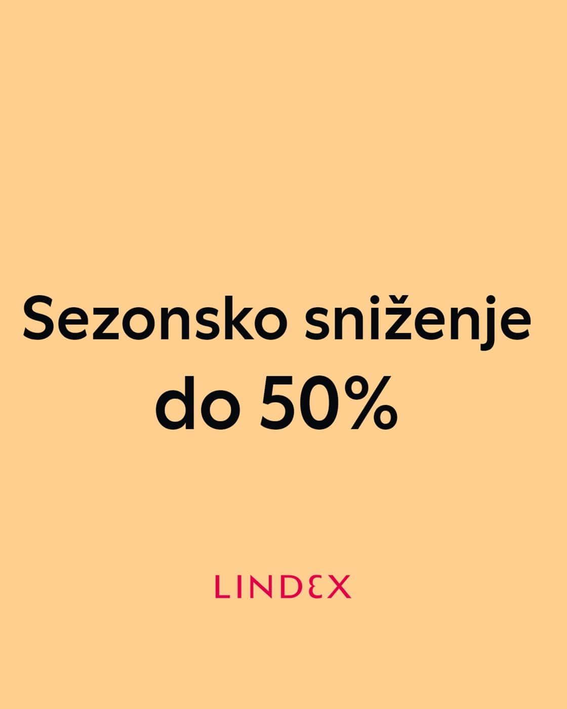  Lindex SEZONSKO SNIZENJE do 50% juli 2022 