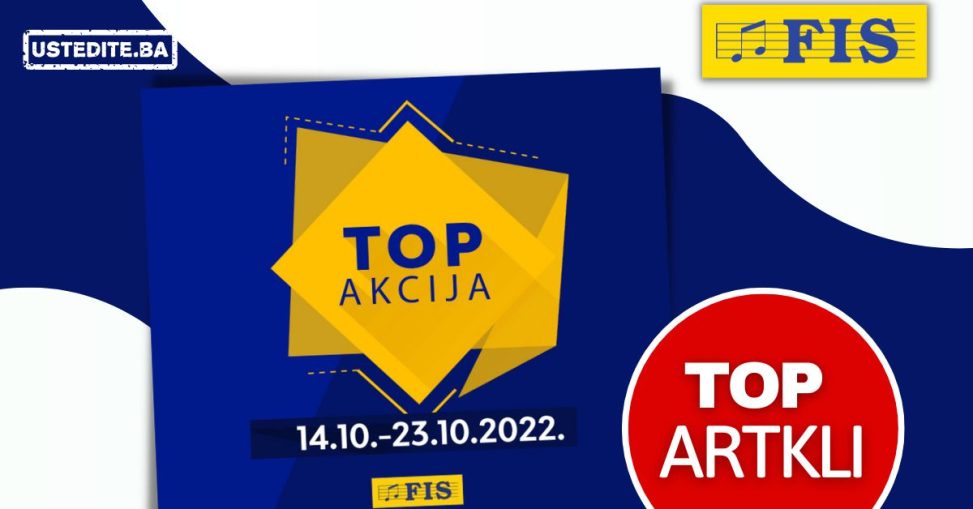 Fis TOP AKCIJA za TOP ARTIKLE 14-23.10.2022. godine