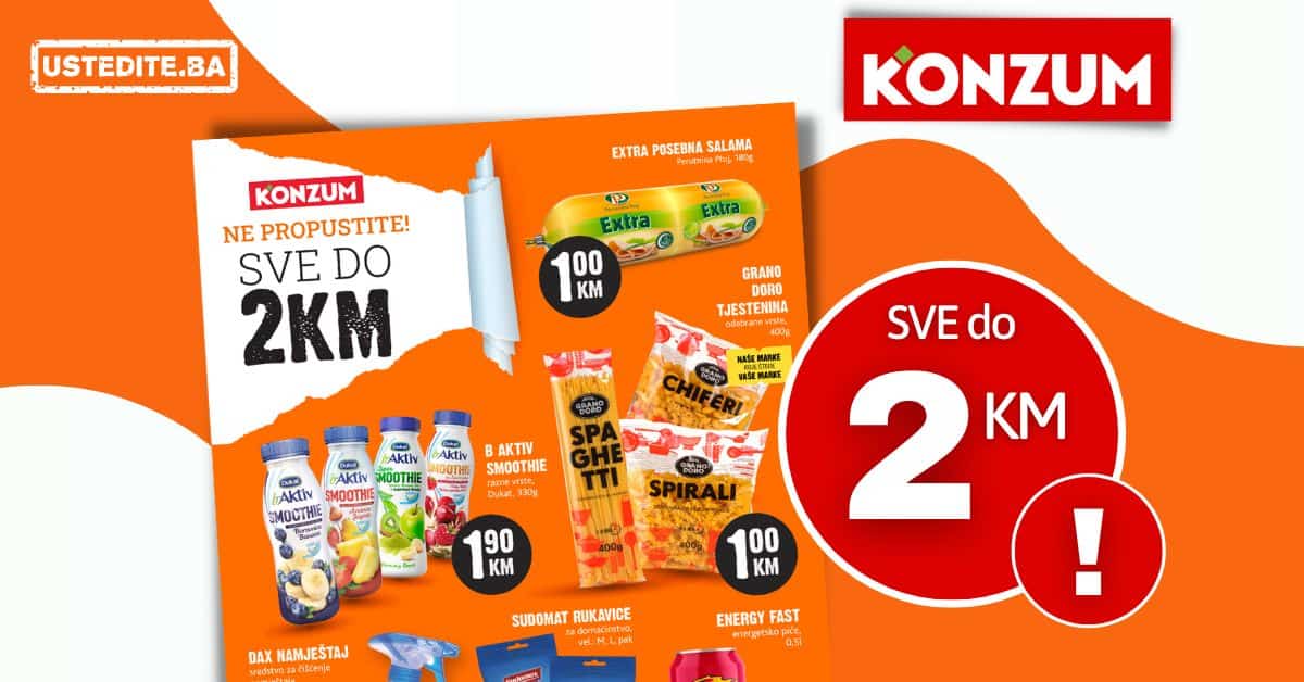 Konzum SVE DO 2 KM - Akcija Do 06.11.2022. - Ustedite.ba