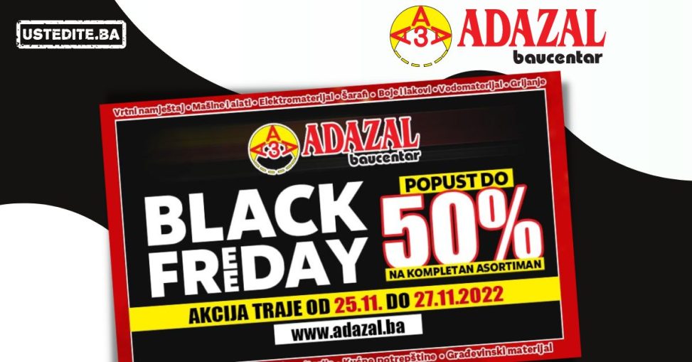 Adazal Black Friday - Adazal Crni Petak 25-27.11.2022