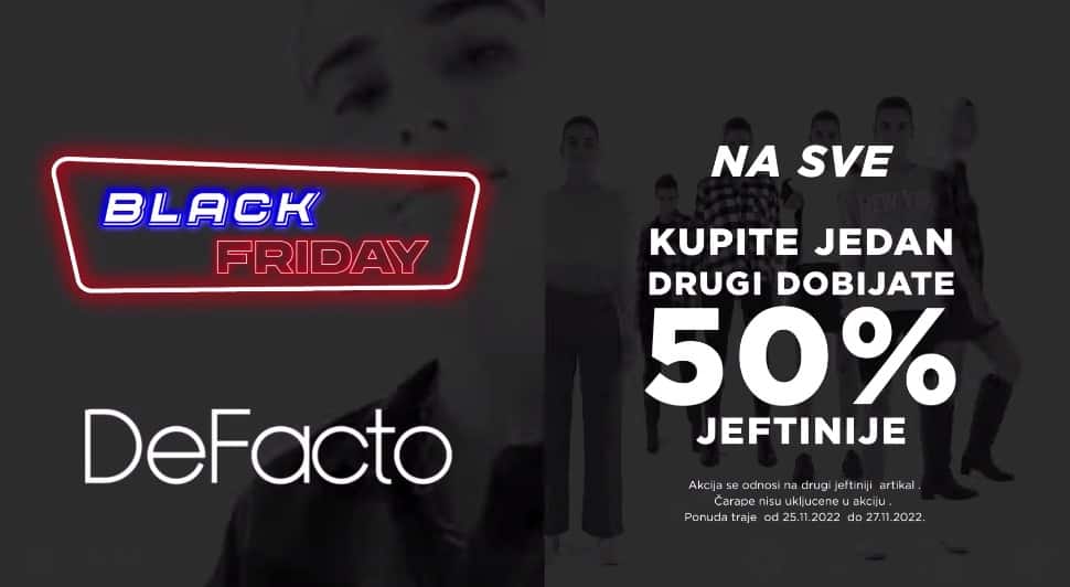 DeFacto BiH Black Friday – DeFacto BiH Crni petak ~ novembar 2022
