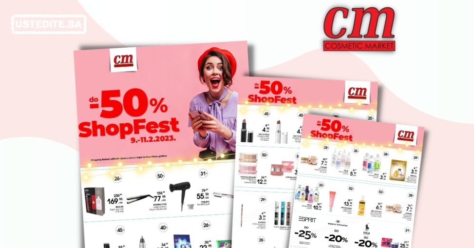 cm ShopFest SNIŽENJE do -50% 9-11.2.2023.