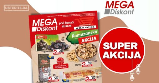 Mega Diskont katalog RAMAZANSKA AKCIJA 23.3-21.4.2023.