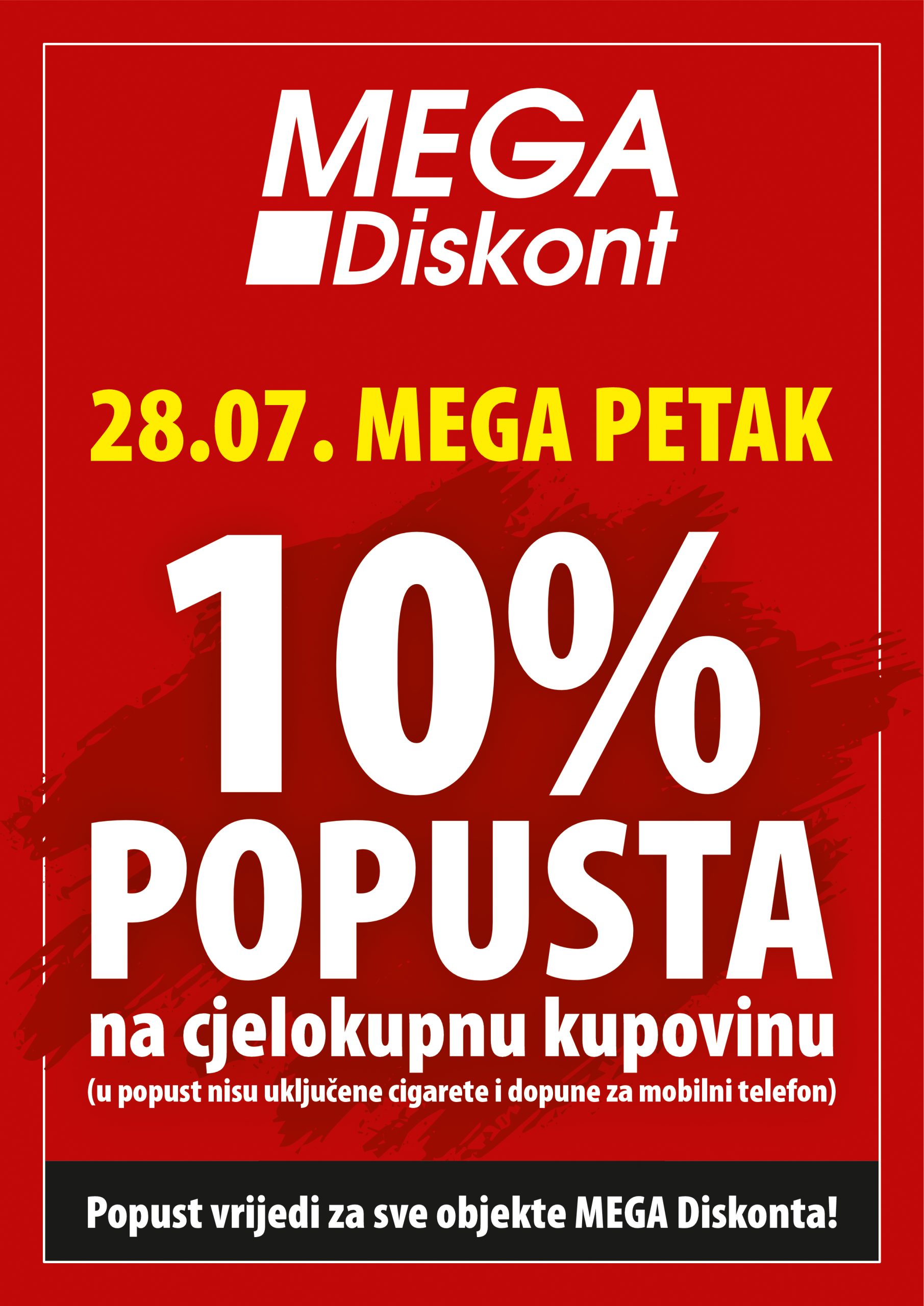 Mega Diskont ⇢10% popusta na SVE samo 28.7.2023. 