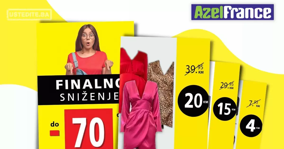 Azel France FINALNO SNIŽENJE - Pogledajte kakve cijene vas očekuju ...