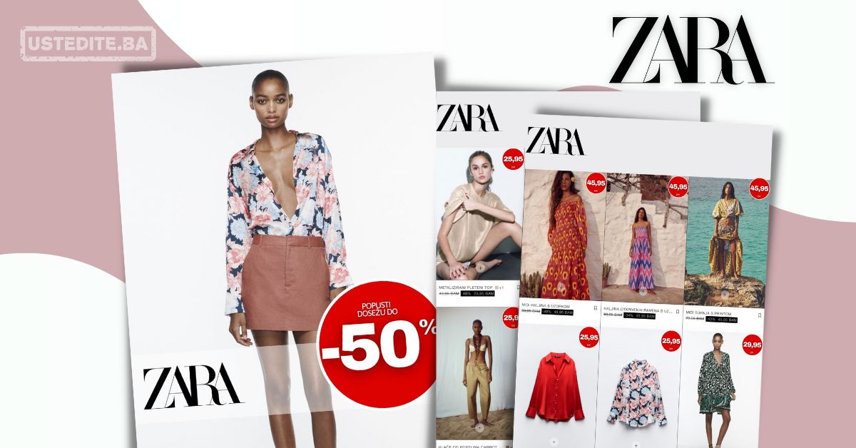 Zara SNIŽENJE Do 50% - Ustedite.ba