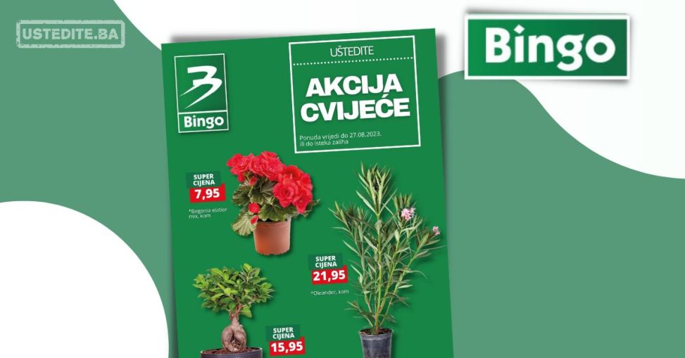 Bingo AKCIJA CVIJEĆE - sniženje do 27.8.2023.