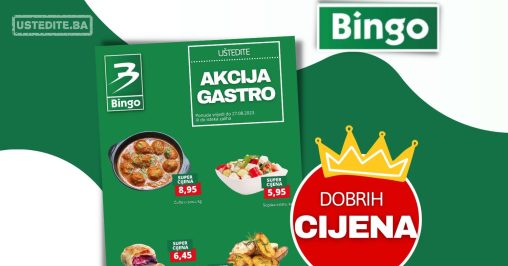 Bingo AKCIJA GASTRO - sniženje do 27.8.2023.