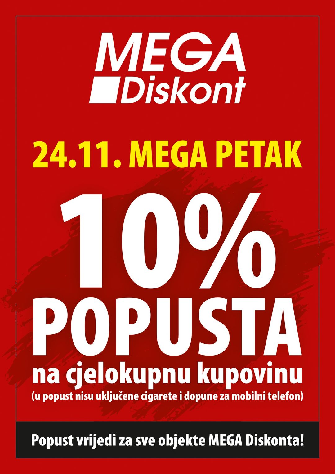 Mega Diskont -10% na CJELOKUPNU KUPOVINU