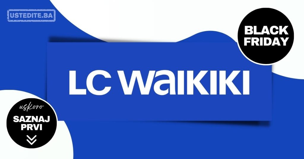 LC WAIKIKI BLACK FRIDAY