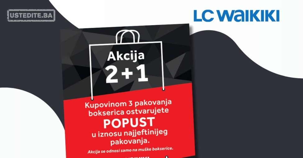 LC Waikiki AKCIJA 2+1 GRATIS 26.4-10.5.2024.