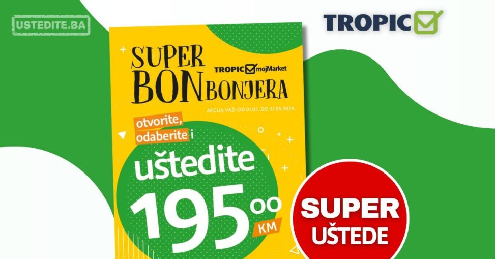 TROPIC & MOJMARKET SUPER BONBONJERA