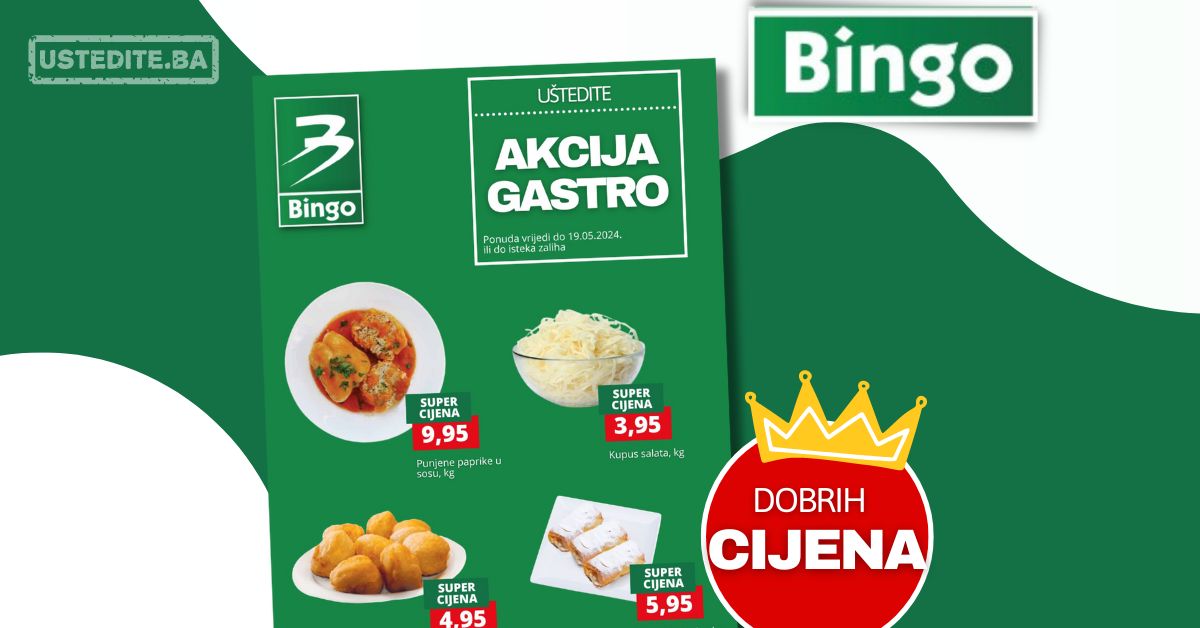 Bingo akcija GASTRO PONUDA - sniženje do 19.5.2024.