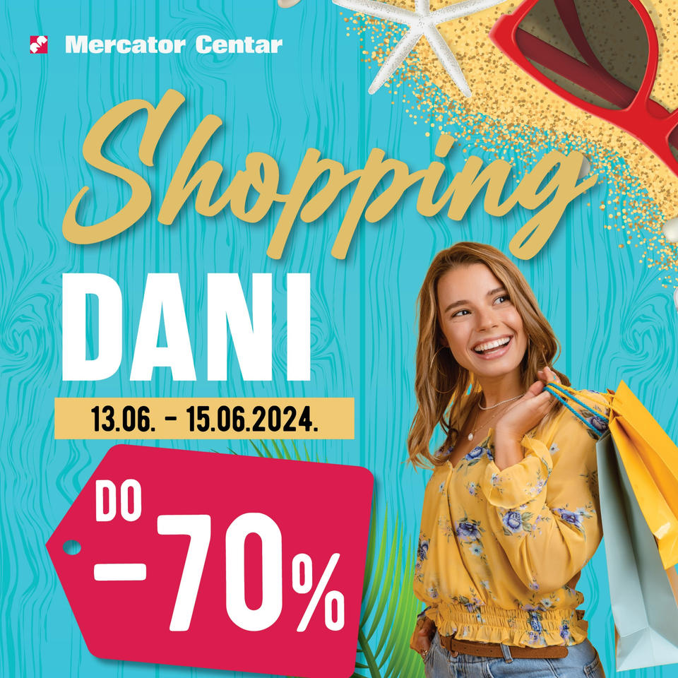 Mercator SHOPPING DAYS do 70% 13.6.-15.6.2024.