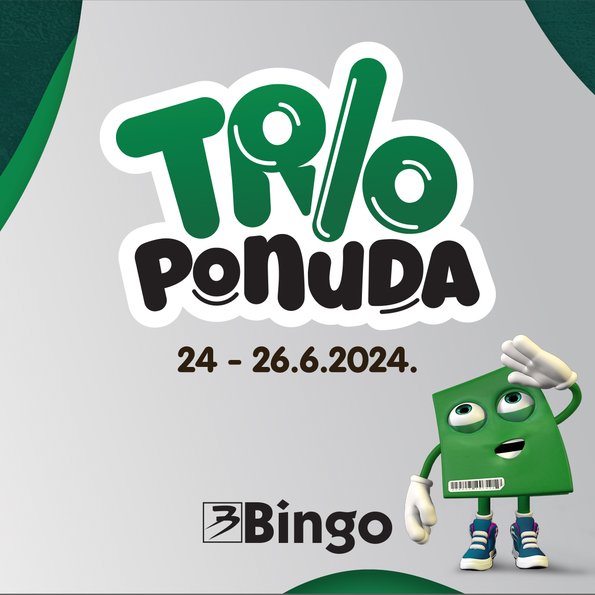 Bingo akcija TRIO PONUDA 24-26.6.2024.