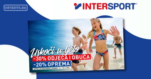 Intersport SUPER SNIŽENJE 13-18.6.2024.