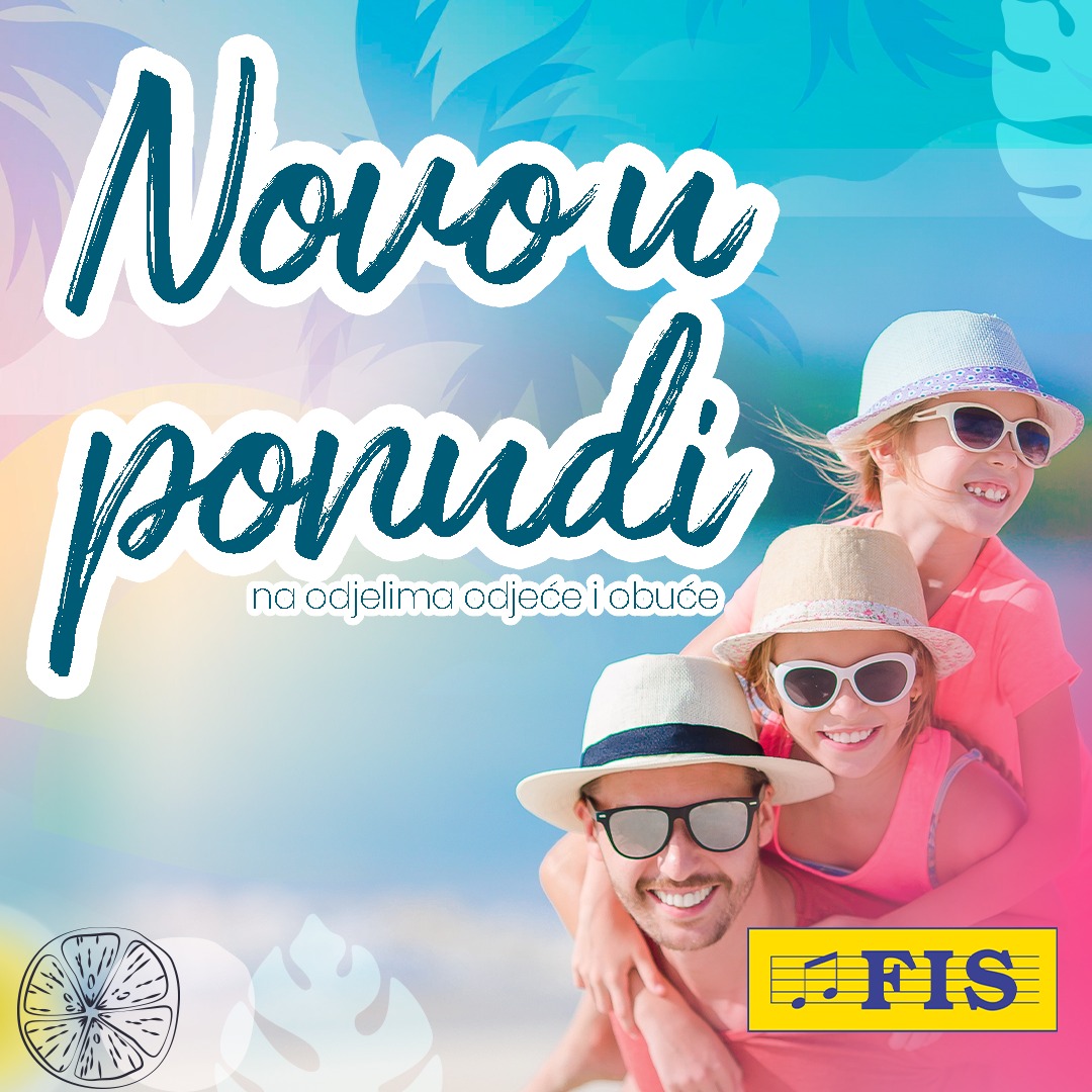 Fis NOVO U PONUDI - juli 2024. 