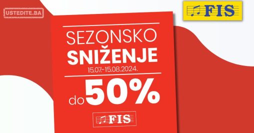Fis SEZONSKO SNIŽENJE 15.7-15.8.2024.