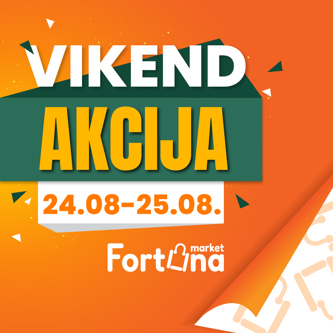 Fortuna vikend akcija 24-25.8.2024.