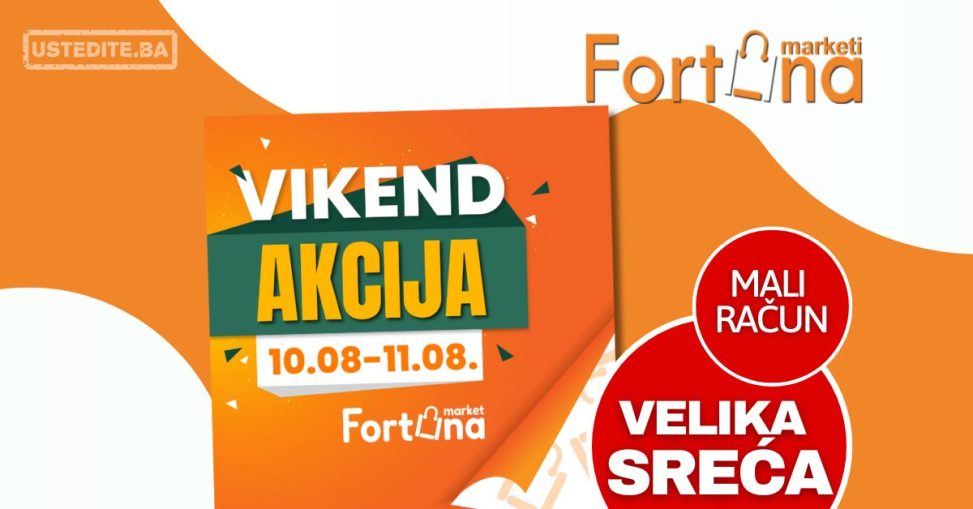 Fortuna vikend akcija 10-11.8.2024.