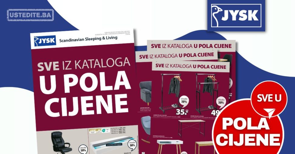 Jysk katalog SVE U POLA CIJENE 8-21.8.2024.