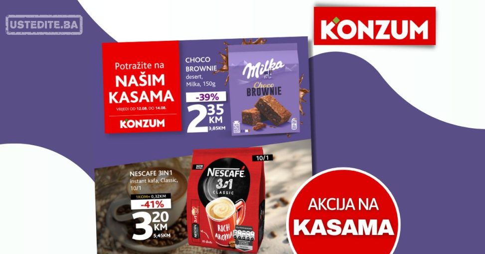 Konzum AKCIJA NA KASAMA 12-14.8.2024.