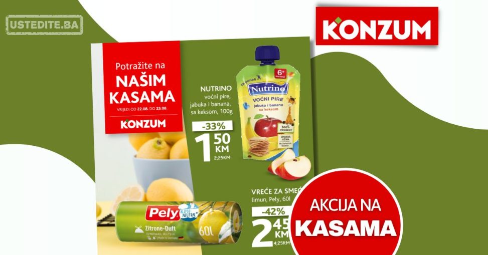 Konzum AKCIJA NA KASAMA 22-25.8.2024.