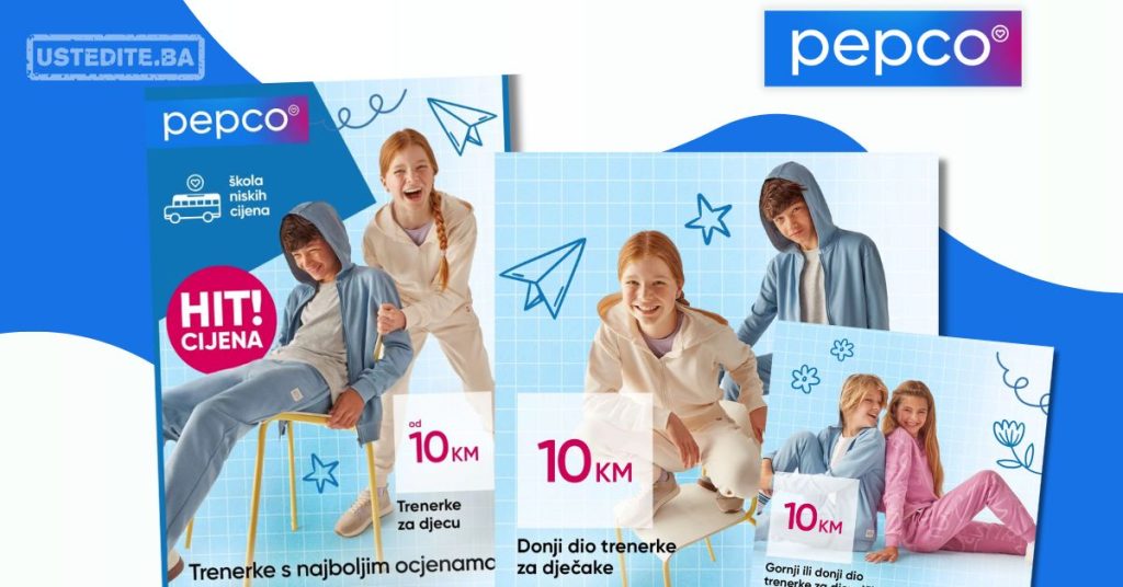 Pepco HIT CIJENE Trenerke već od 10 KM - sniženje do 4.9.2024.