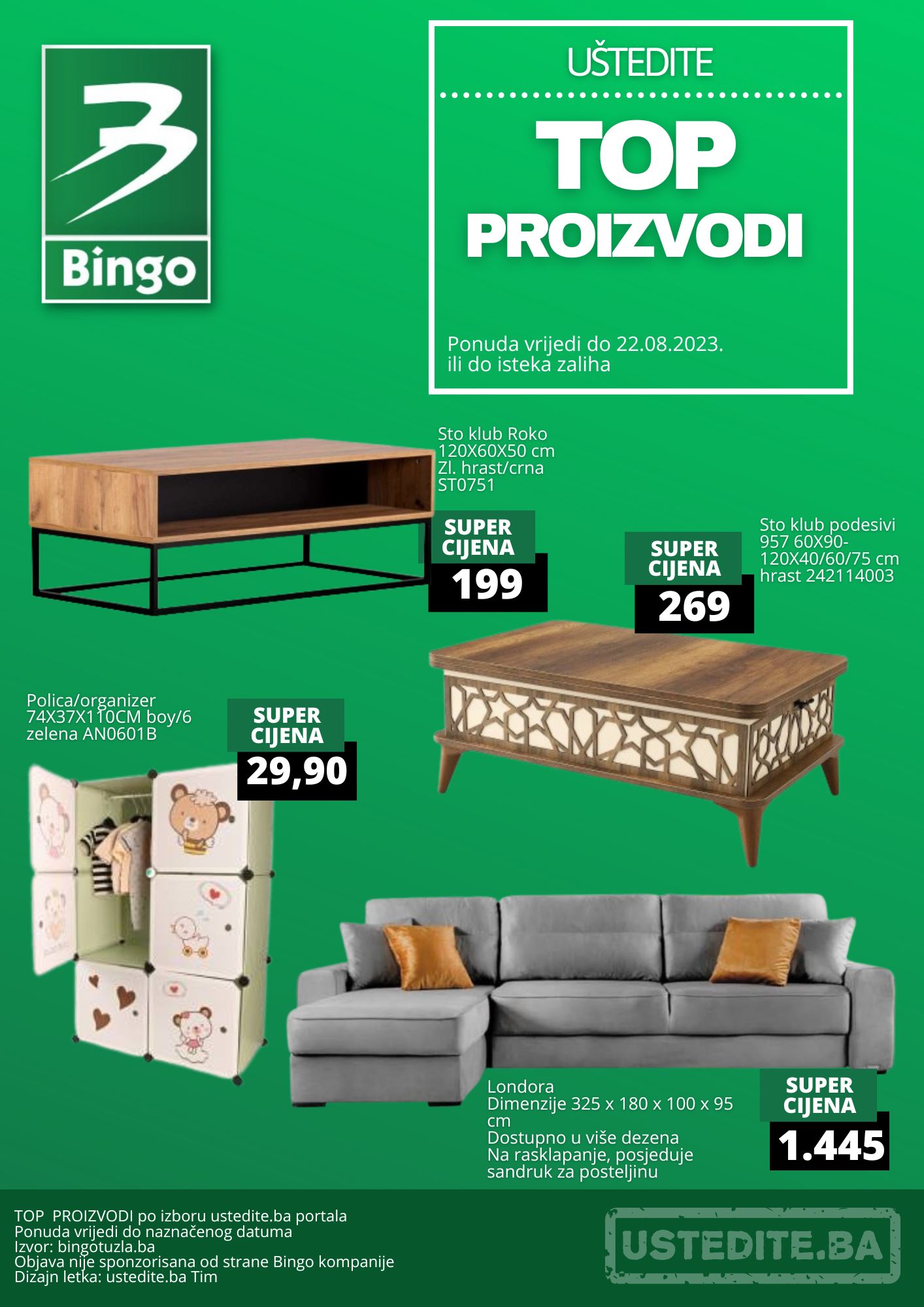 Bingo namještaj TOP PROIZVODI - sniženje do 22.8.2024. 