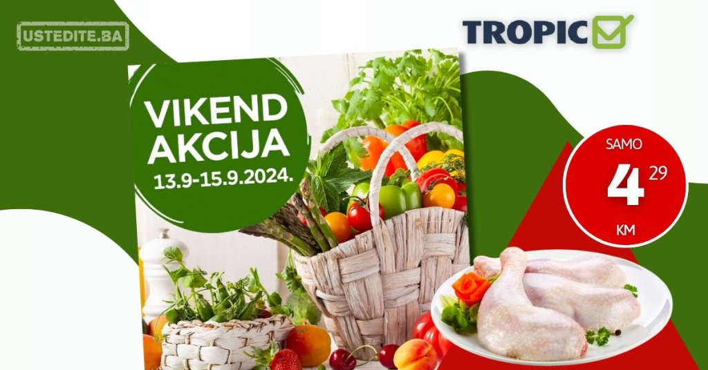 Tropic vikend akcija 13-15.9.2024.