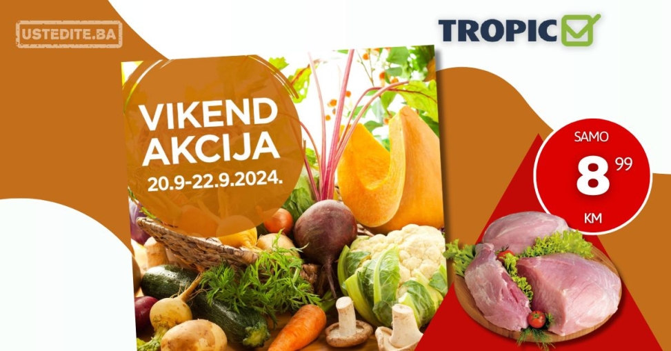 Tropic vikend akcija 20-22.9.2024.