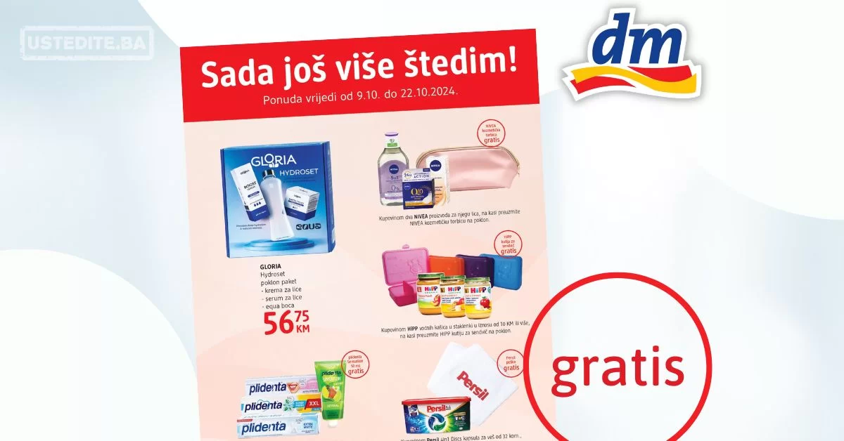 dm GRATIS Sada još više štedim 922.10.2024. ustedite.ba
