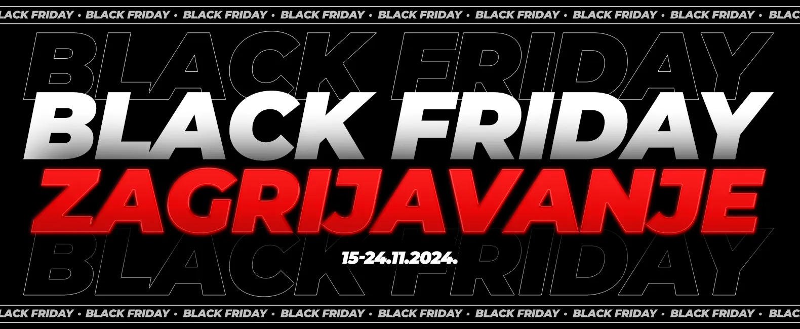 Sport Vision ZAGRIJAVANJE za BLACK FRIDAY 15-24.11.2024. 