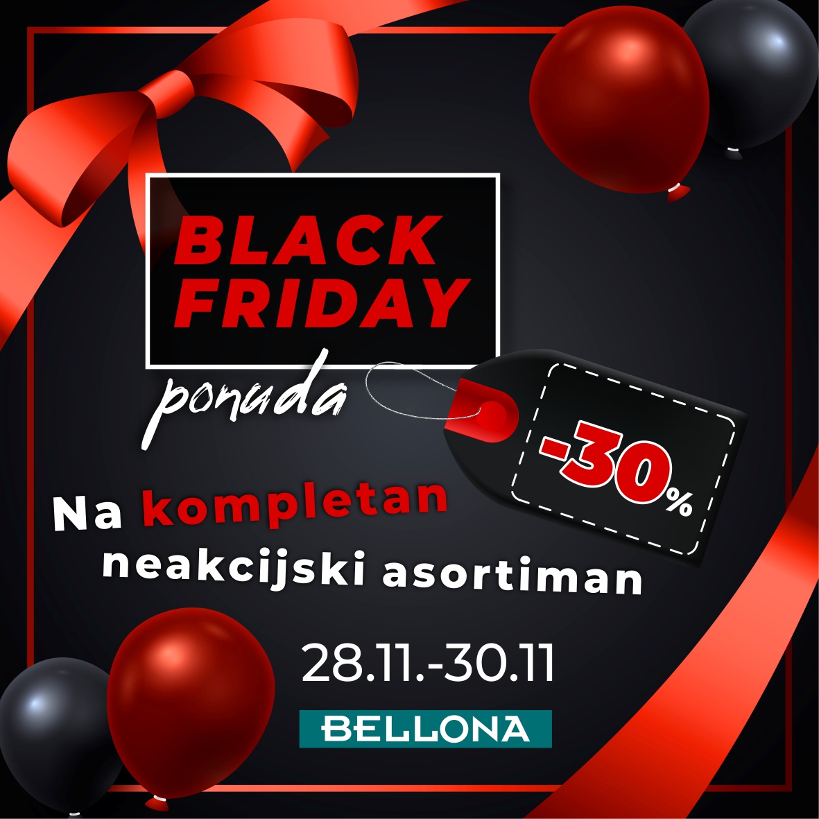 Bellona Black Friday 28-30.11.2024.