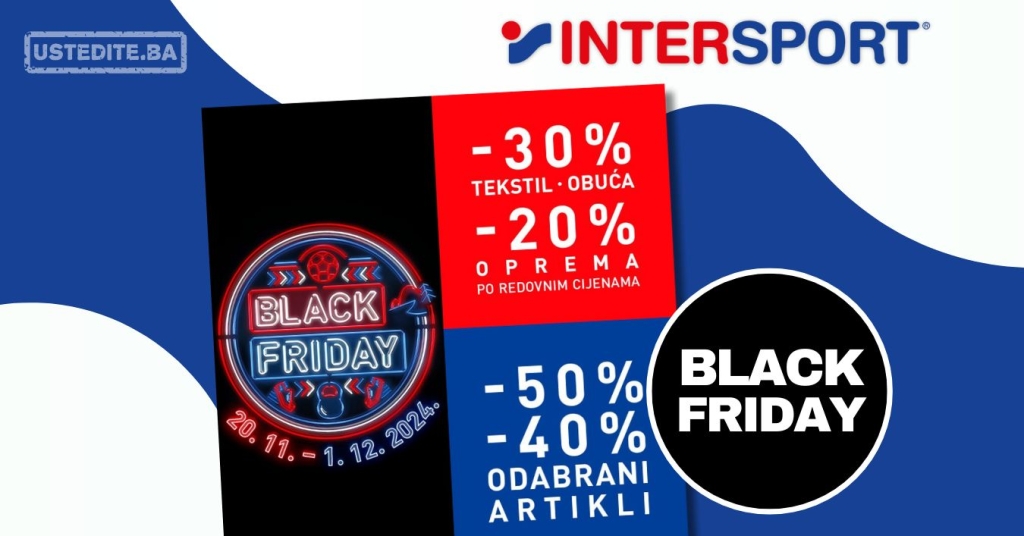 Intersport BLACK FRIDAY 20.11-1.12.2024.