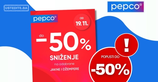 Pepco SNIŽENJE do 50% od 19.11.2024.