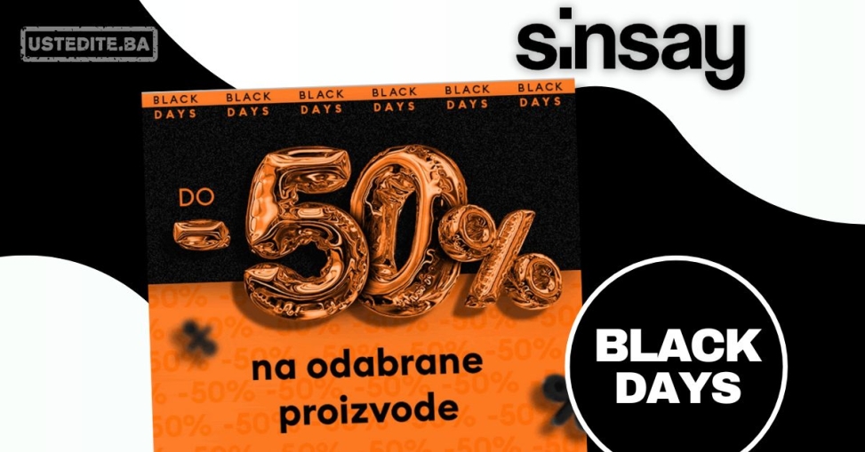 Sinsay SNIŽENJE do 50% BLAK DAYS - novembar 2024.