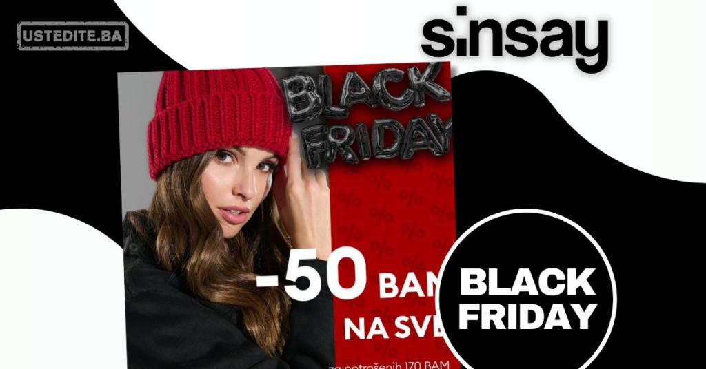 Sinsay BLACK FRIDAY - novembar 2024.