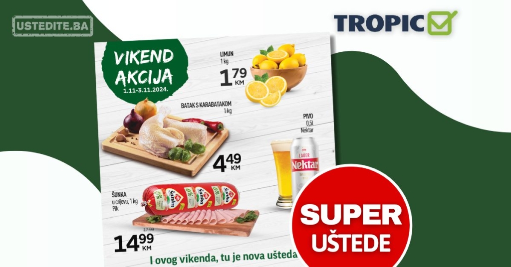 Tropic vikend akcija 1-3.11.2024.