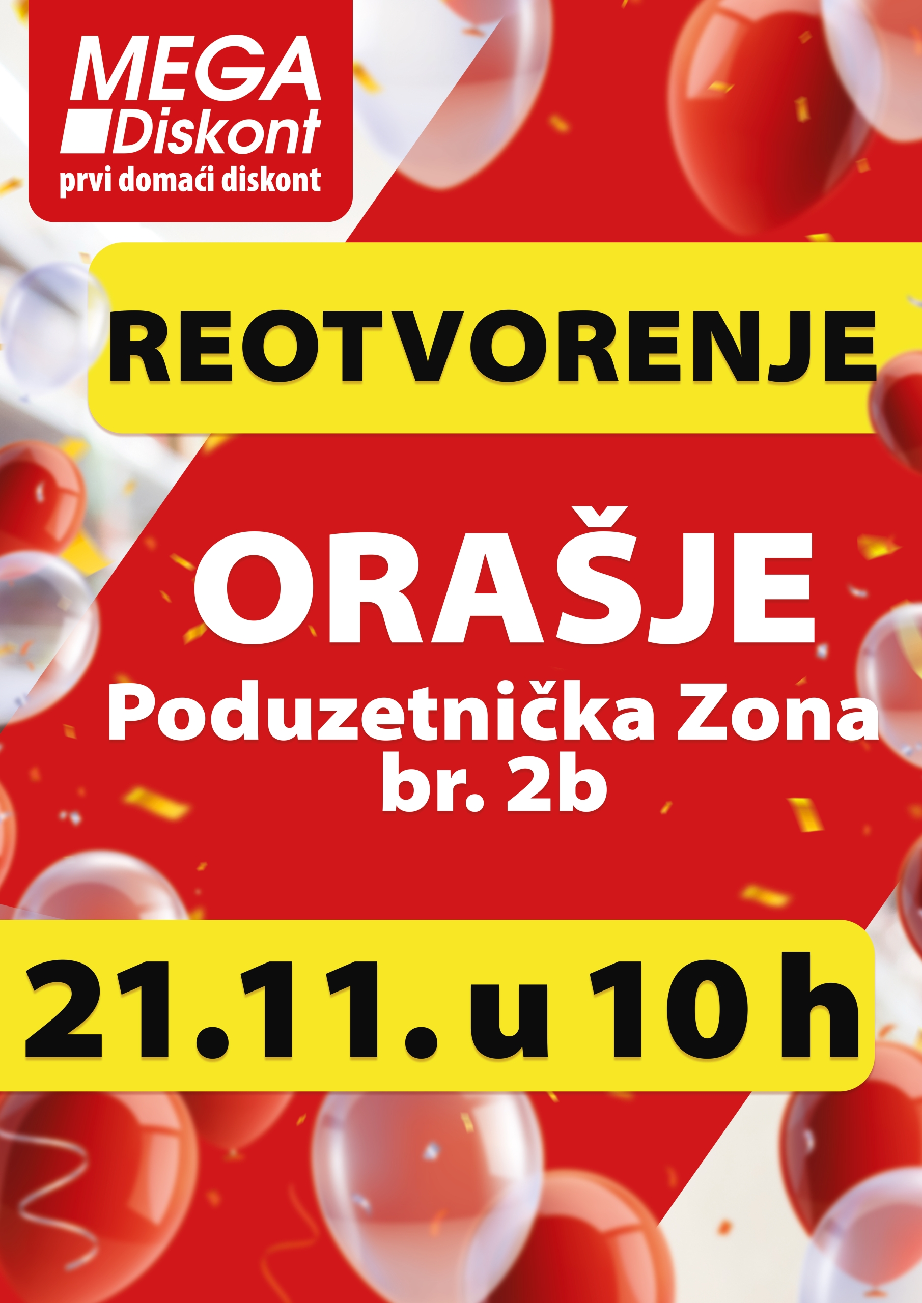 Mega Diskont ORAŠJE - VELIKO REOTVORENJE 21.11.2024.