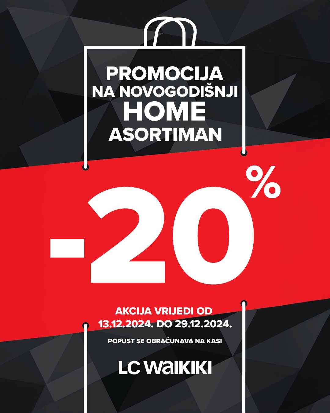 LC Waikiki HOME SNIŽENJE 13-29.12.2024. 