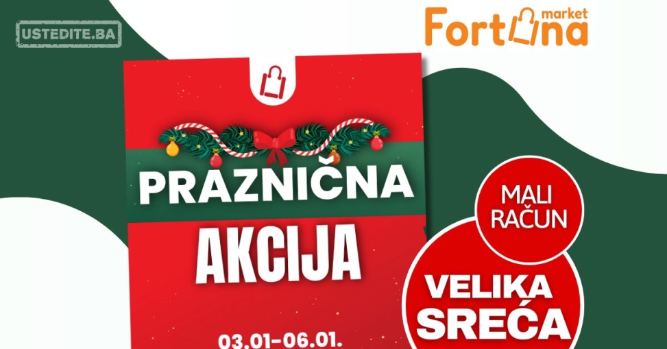 Fortuna PRAZNIČNA AKCIJA 3-6.1.2024.