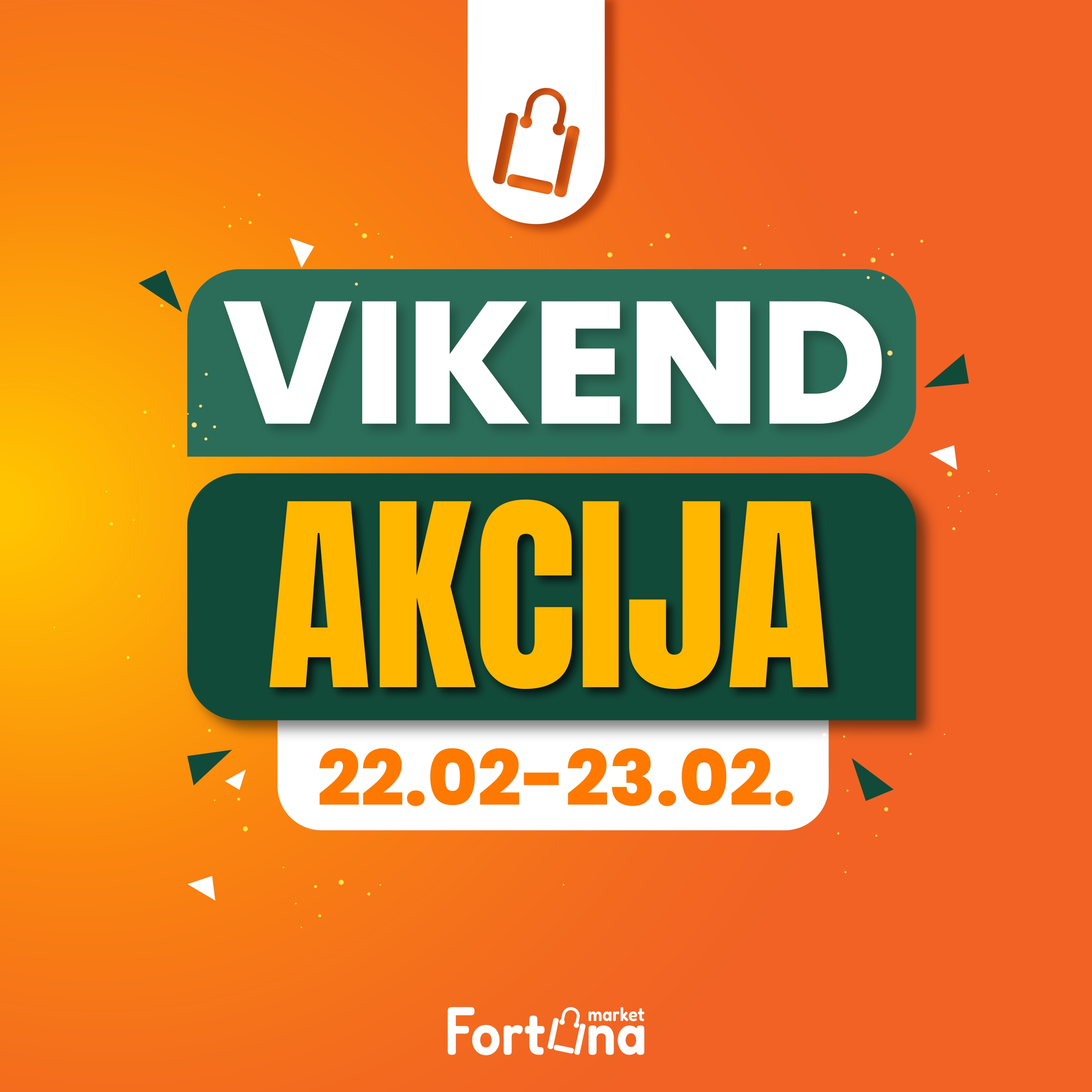 Fortuna vikend akcija 22-23.2.2025