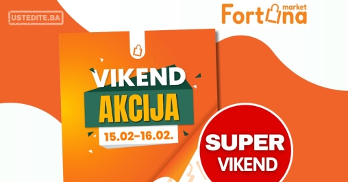 Fortuna vikend akcija 15-16.2.2025.