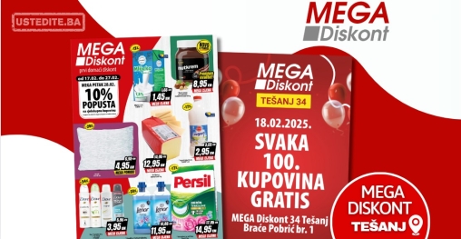 Mega Diskont TEŠANJ 17-27.2.2025.