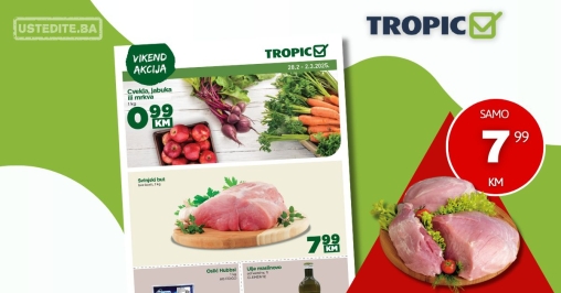 Tropic vikend akcija 28.2-2.3.2025.