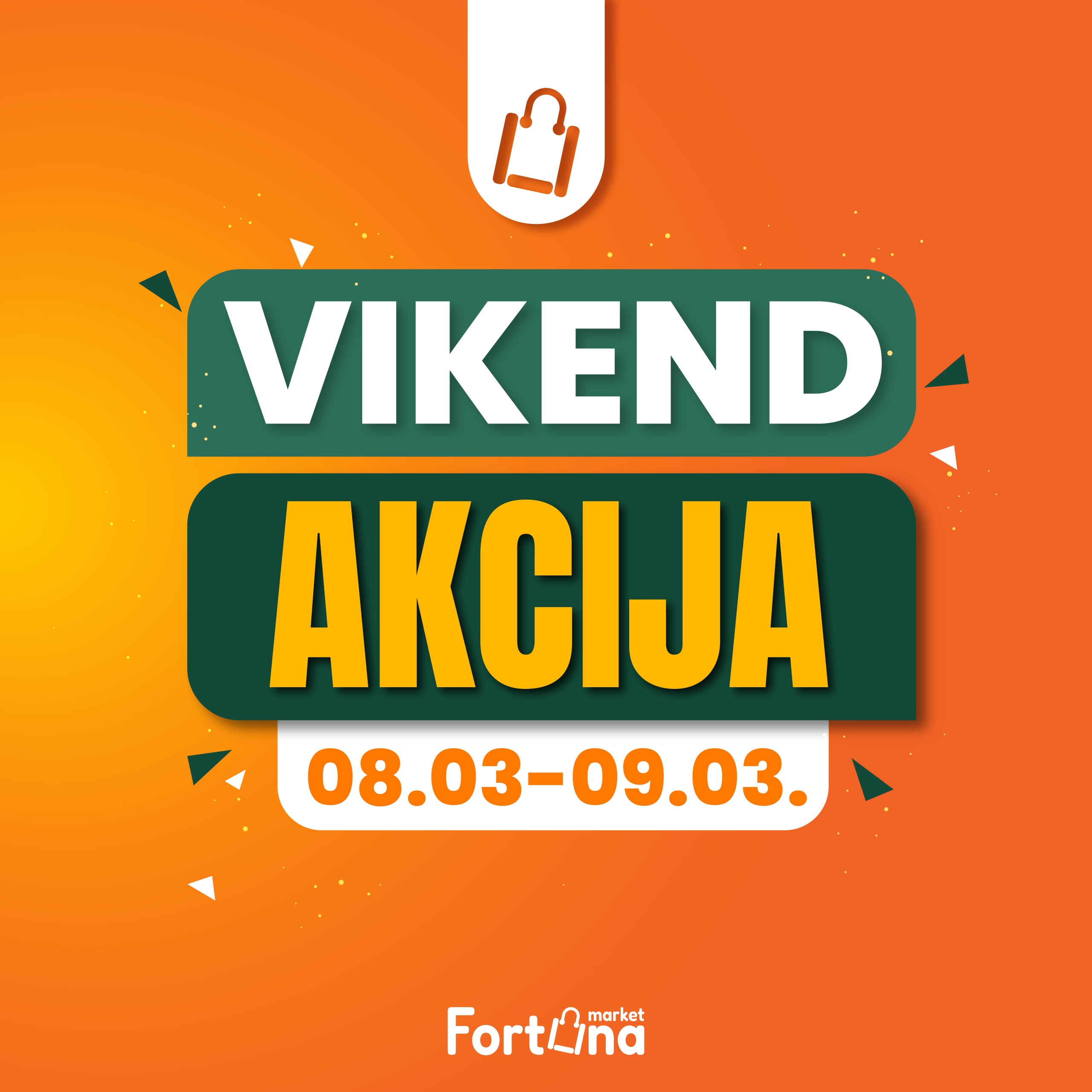 Fortuna vikend akcija 8-9.3.2025.