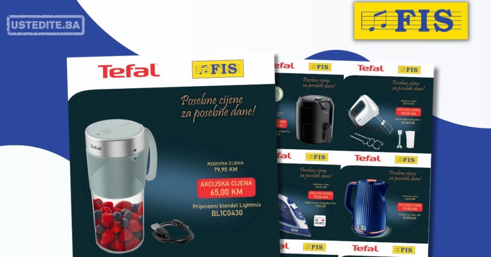 Fis & Tefal SUPER AKCIJA  – sniženje do 24.3.2025.